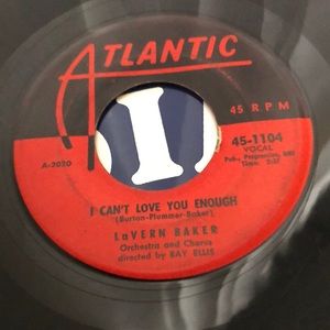 LaVern Baker I Can't Love You Enough Vinyl 45 Record
